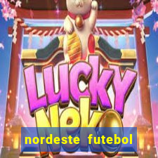 nordeste futebol vip net